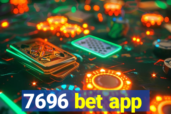 7696 bet app